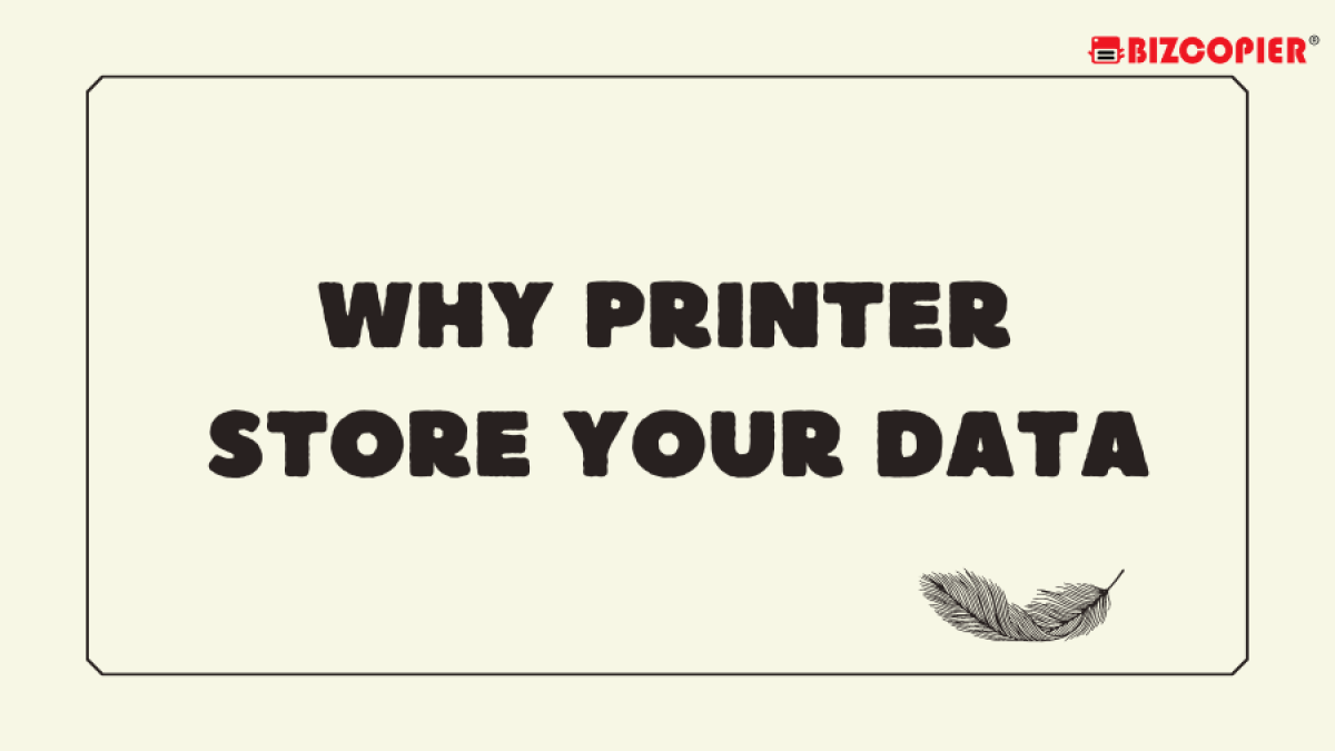 07102022-Imran-Poster-Why Printer Store Your Data