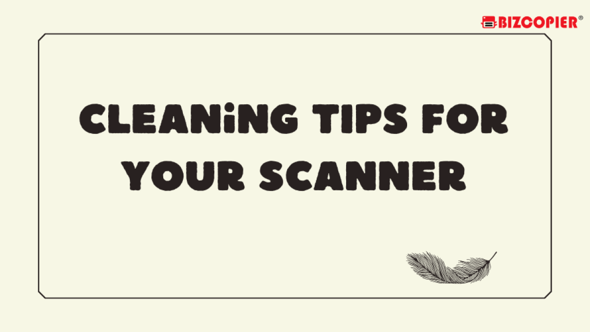 18102022-Imran-Poster-Cleaning Tips For Your Scanner