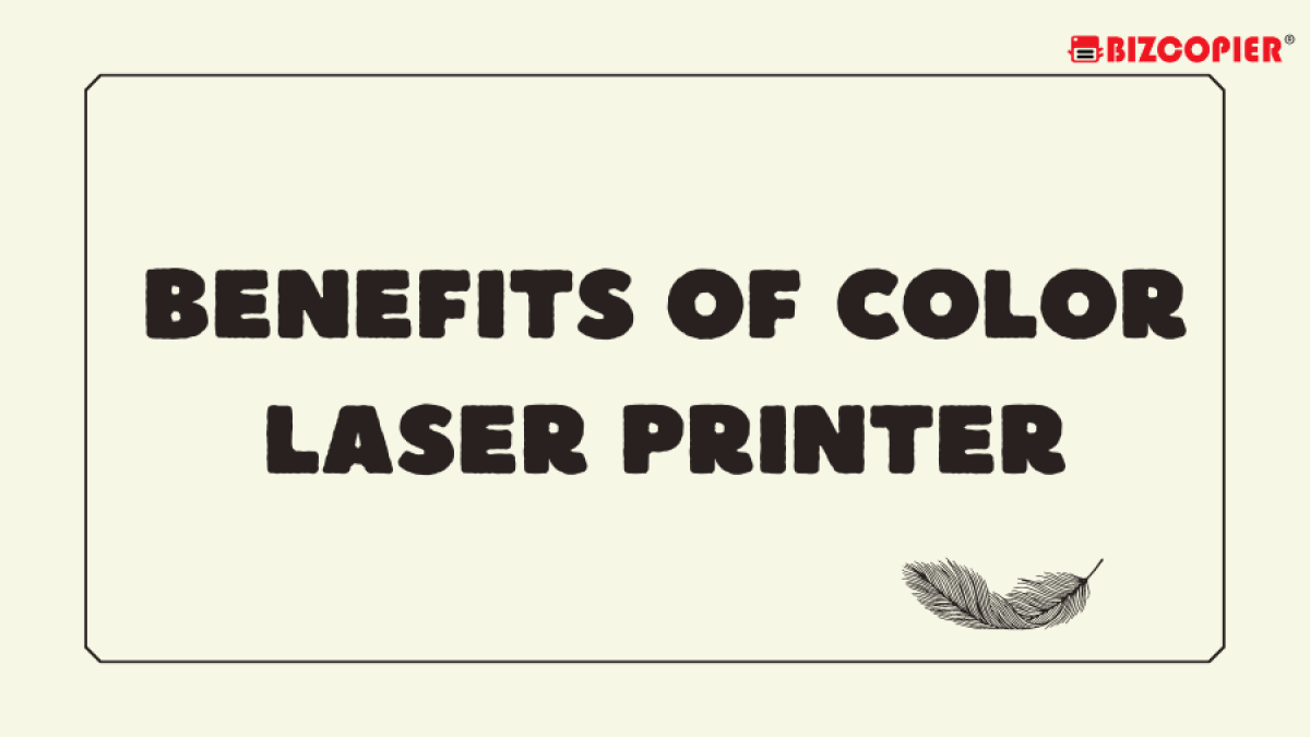 03112022-Imran-Poster-Benefits of color laser printer