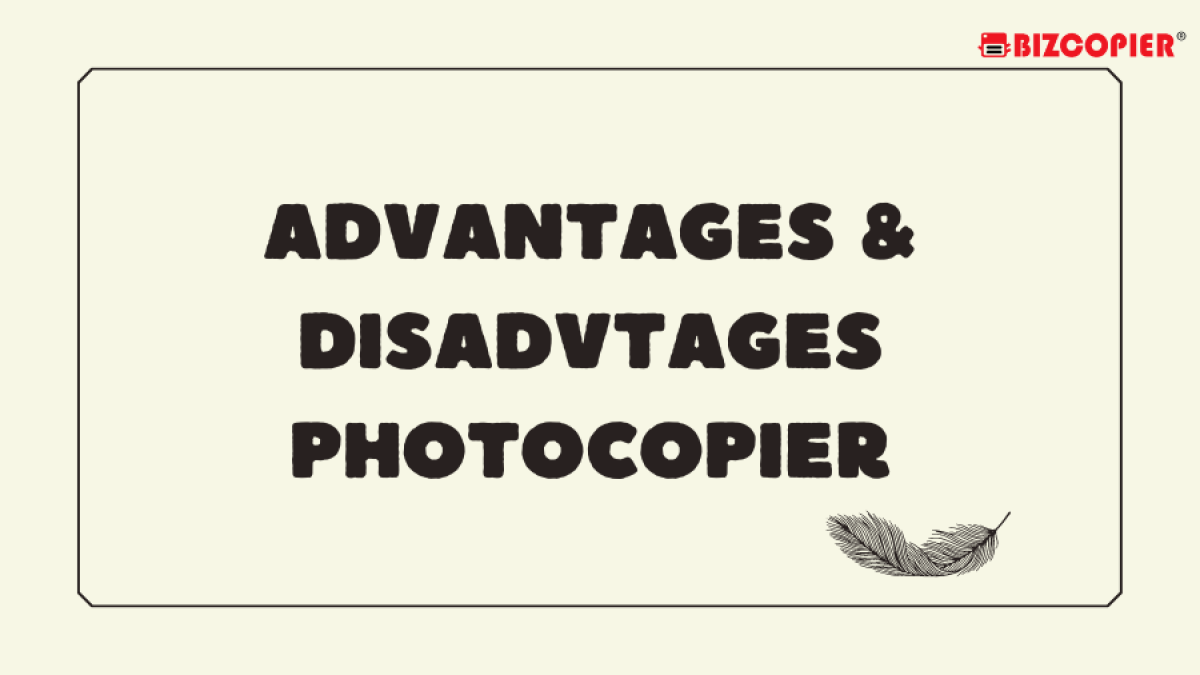 07112022-Imran-Poster-Advantages & Disadvantages Photocopier
