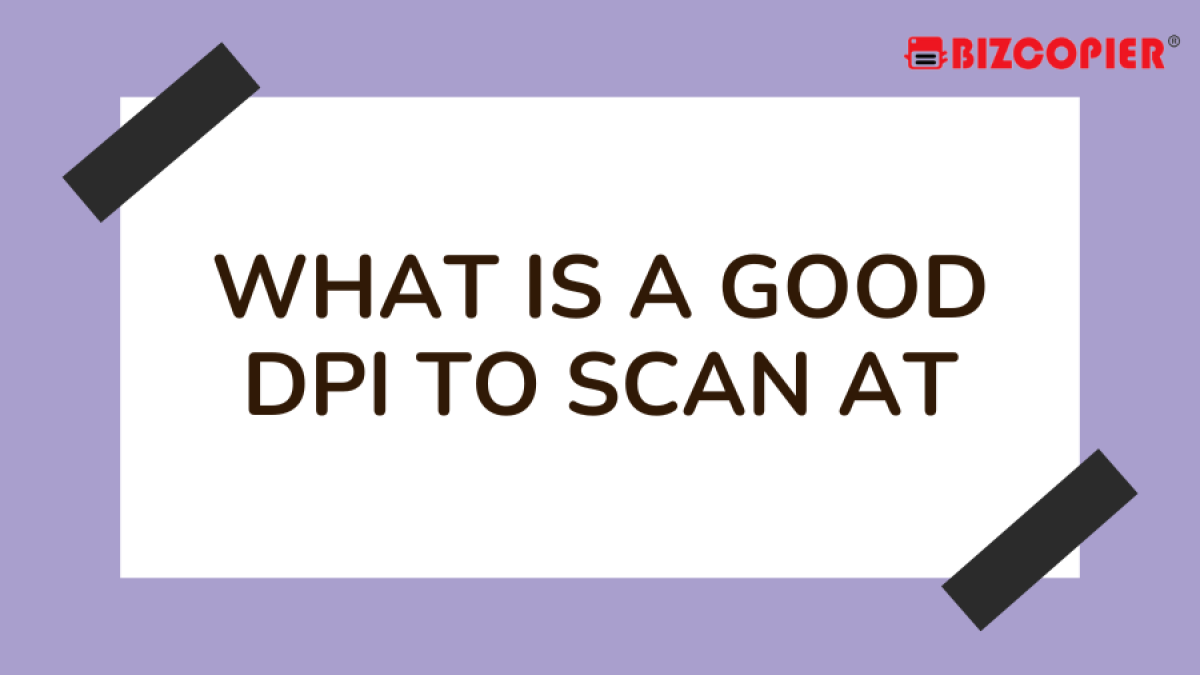 21112022-Imran-Poster-What Is A Good DPI To Scan At