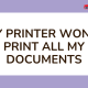 01122022-Imran-Poster-My Printer Wont Print All My Documents