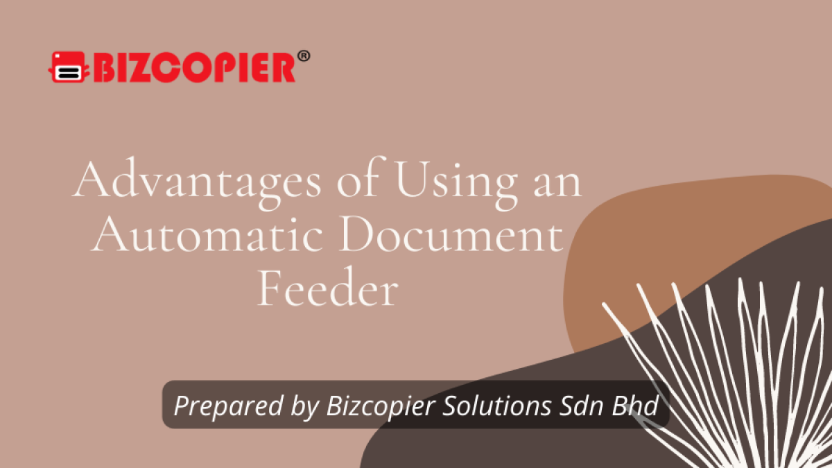 Advantages of Using an Automatic Document Feeder