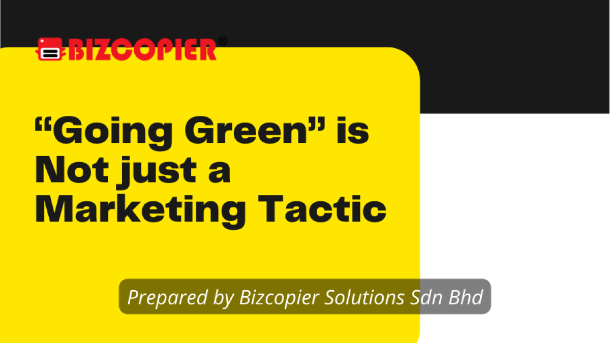 “Going Green” is Not just a Marketing Tactic