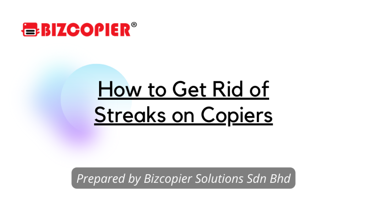 How to Get Rid of Streaks on Copiers