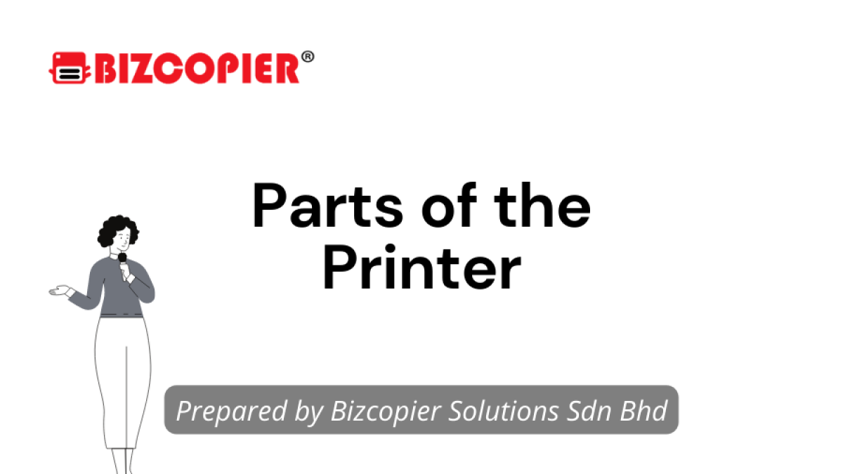 Parts of the Printer