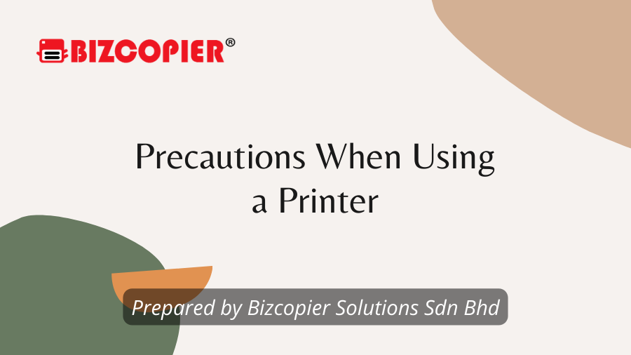 Precautions When Using a Printer