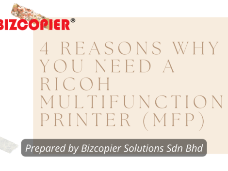 4 reasons why you need a Ricoh Multifunction Printer (MFP)