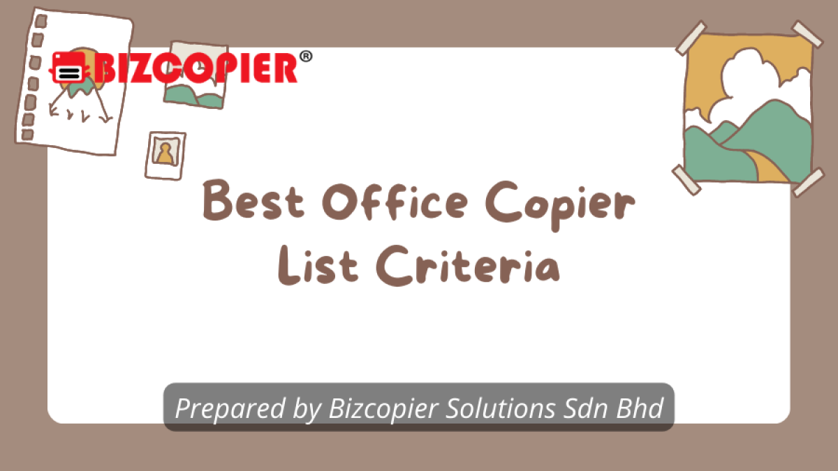 Best Office Copier List Criteria