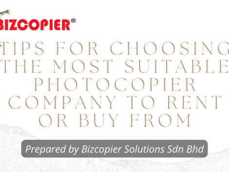 Tips for Choosing the Most Suitable Photocopier Company to Rent or Buy From