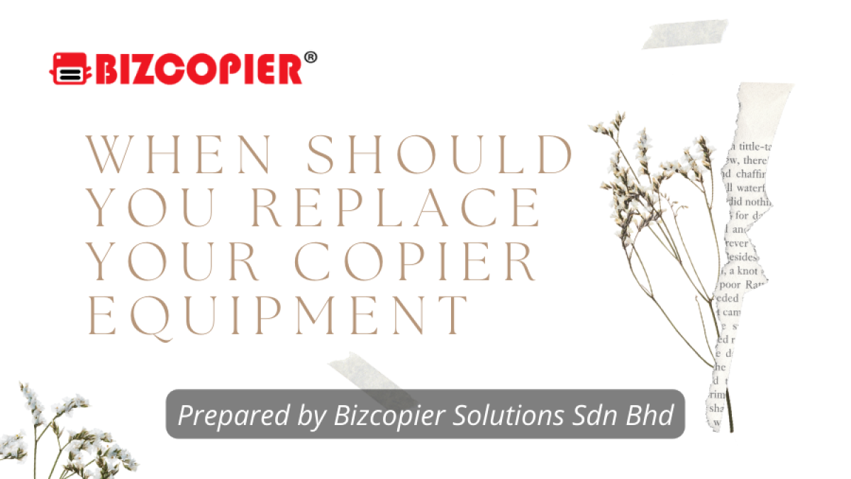 When Should You Replace Your Copier Equipment