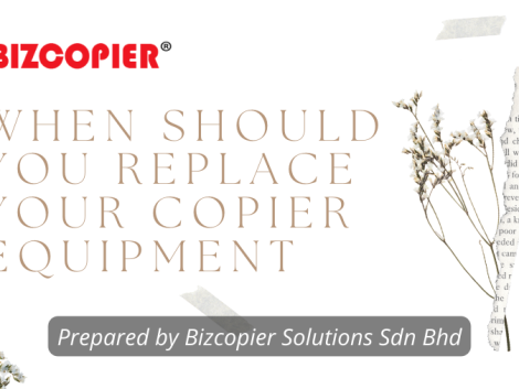 When Should You Replace Your Copier Equipment