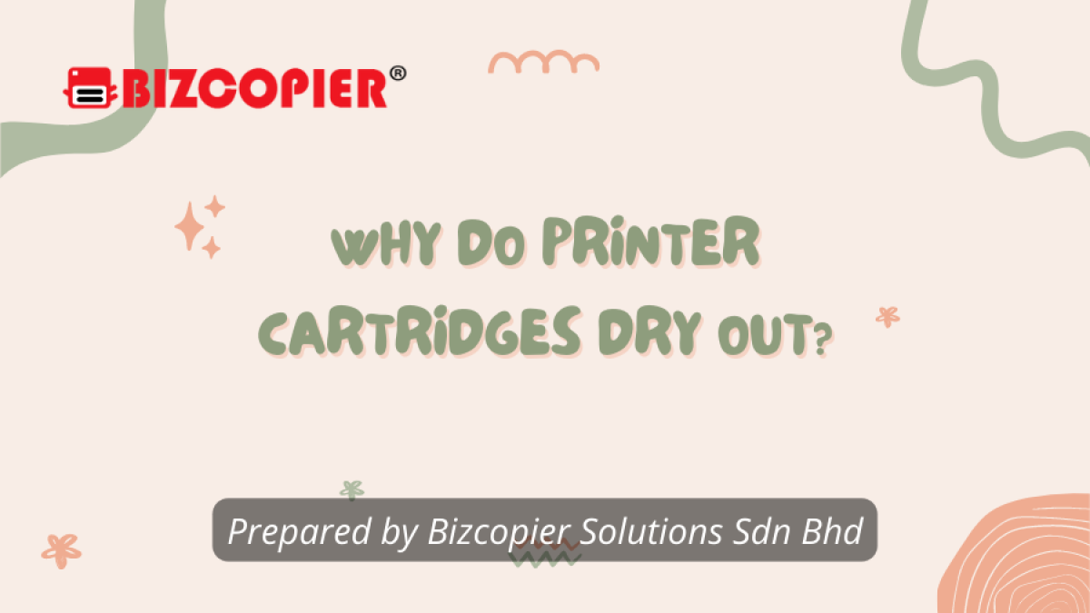Why Do Printer Cartridges Dry Out