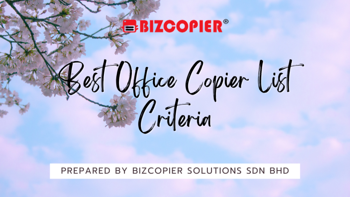 Best Office Copier List Criteria