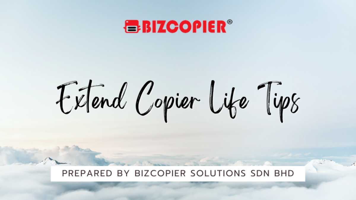 Extend Copier Life Tips