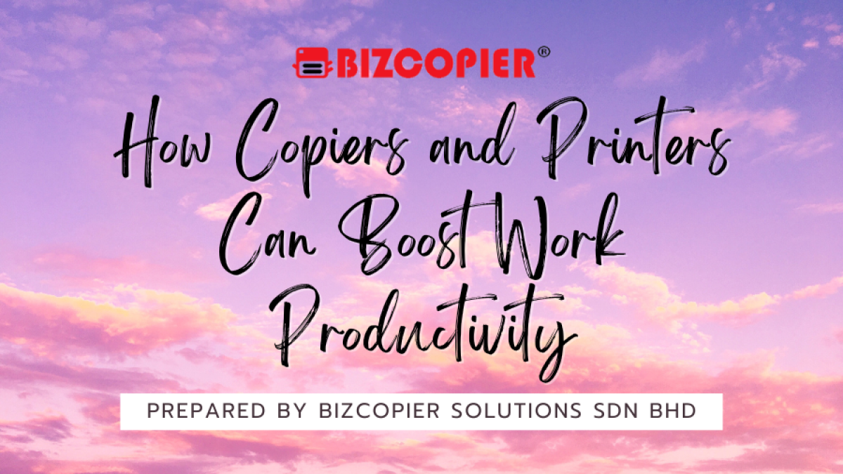 How Copiers and Printers Can Boost Work Productivity