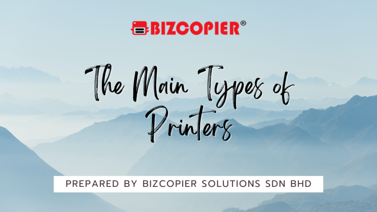 The Main Types of Printers