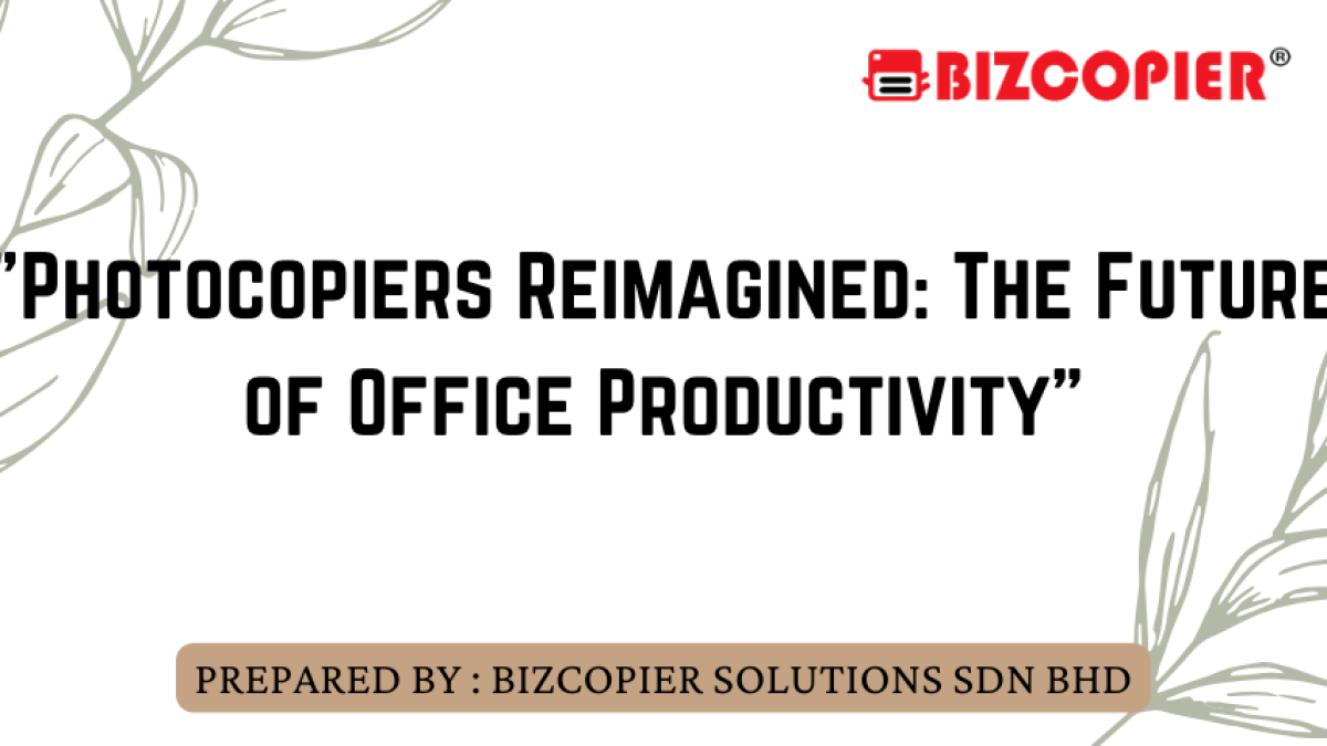 "Photocopiers Reimagined: The Future of Office Productivity"