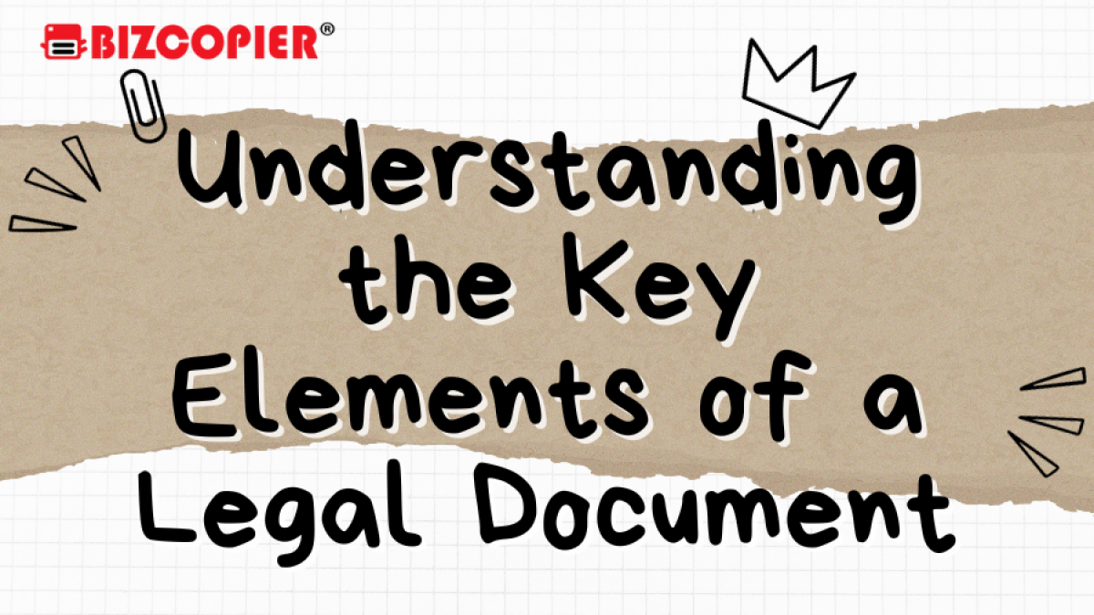 Understanding the Key Elements of a Legal Document