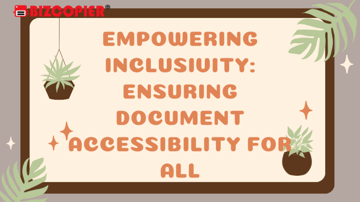 Empowering Inclusivity: Ensuring Document Accessibility for All