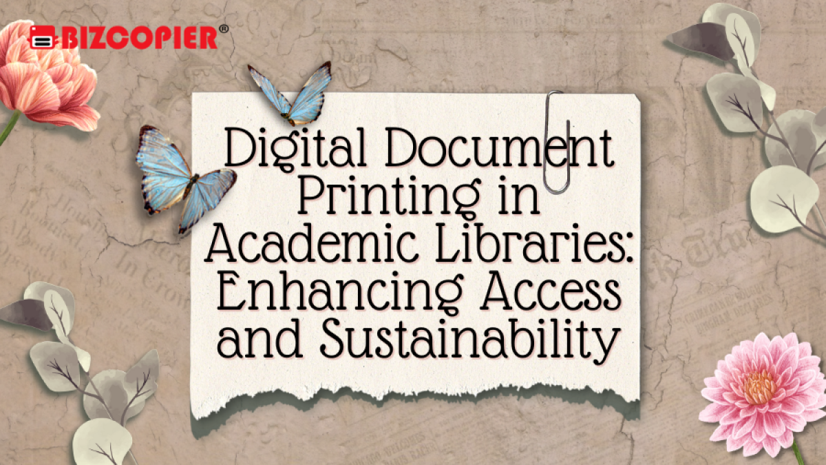 Digital Document Printing in Academic Libraries: Enhancing Access and Sustainability