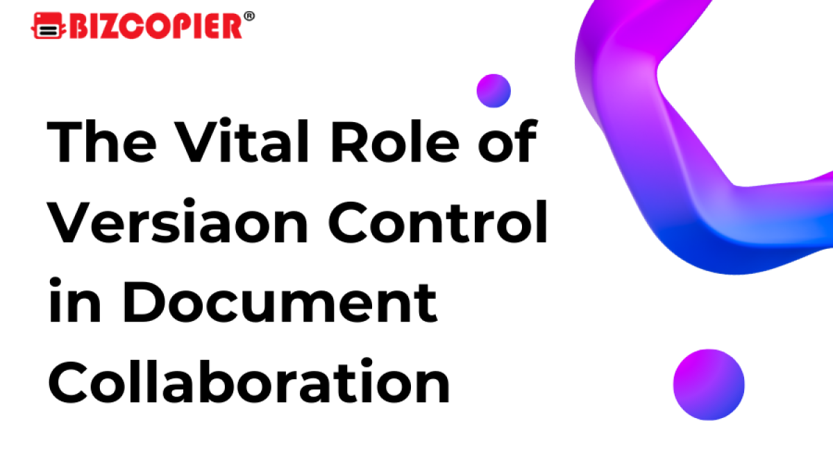 The Vital Role of Versiaon Control in Document Collaboration
