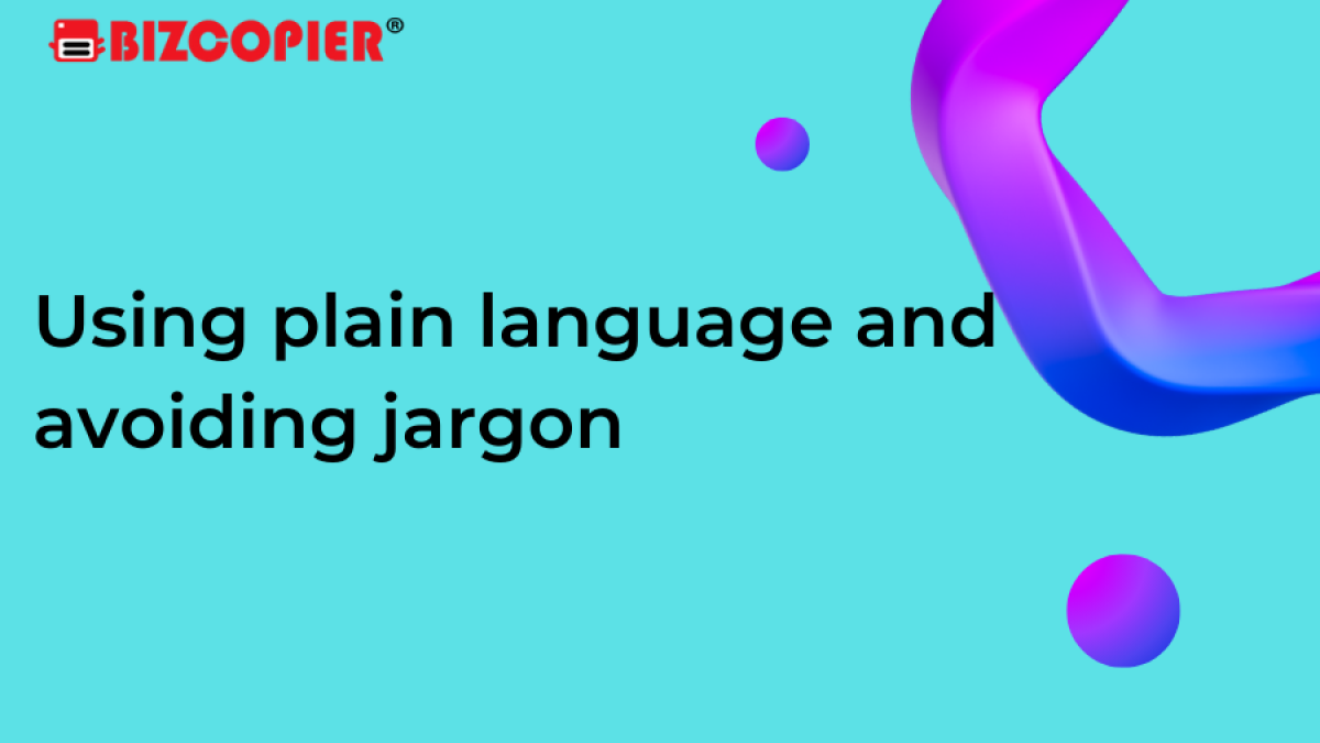 Using plain language and avoiding jargon