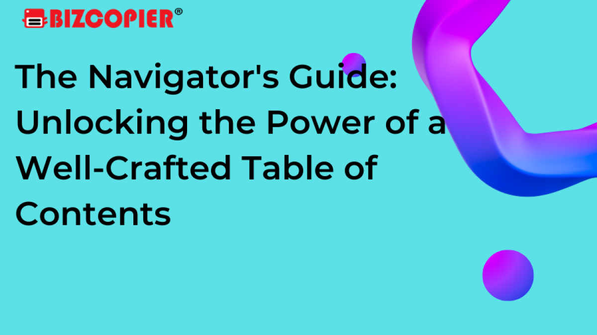 The Navigator's Guide: Unlocking the Power of a Well-Crafted Table of Contents