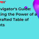 The Navigator's Guide: Unlocking the Power of a Well-Crafted Table of Contents